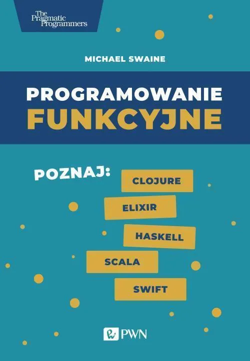 Programowanie funkcyjne 9788301210465