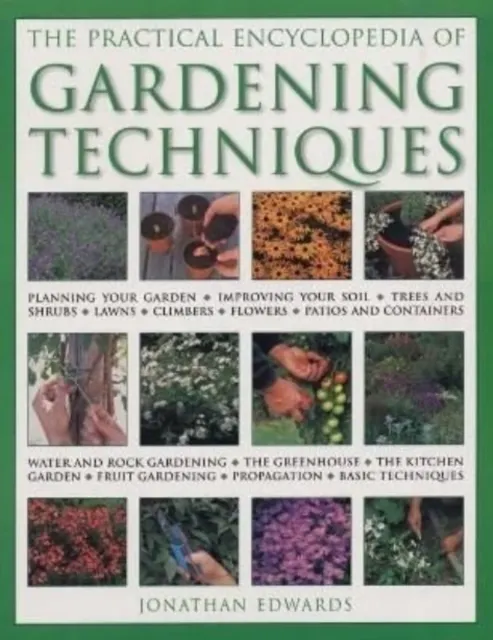 Gardening Techniques, Practical Encyclopedia of 9781843097952