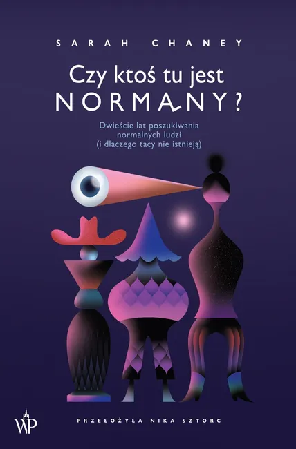 Czy ktoś tu jest normalny? 9788367974691