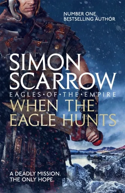 When the Eagle Hunts (Eagles of the Empire 3)  9780755349975