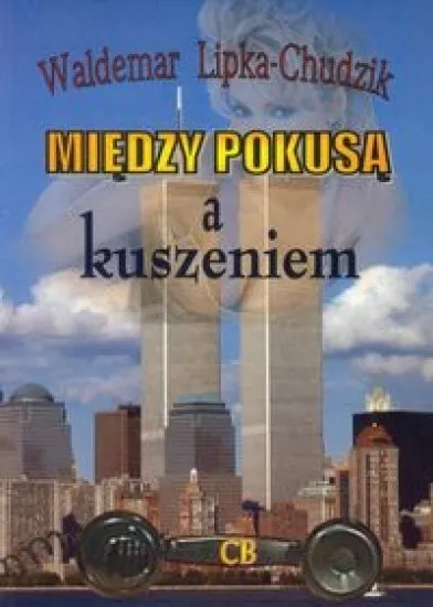 Między pokusą i kuszeniem  9788373391611