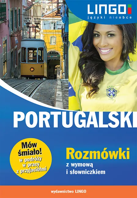 Portugalski. Rozmówki z wymową i słowniczkiem 9788378922247