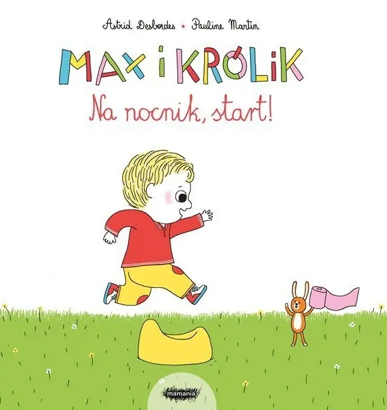 Max i Królik. Na nocnik, start 9788366577022