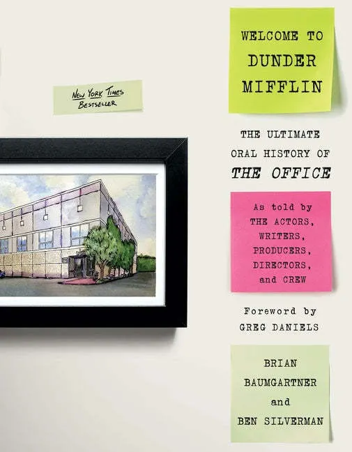 Welcome to Dunder Mifflin: The Ultimate Oral History of The Office 9780063082199