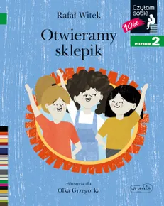 Otwieramy sklepik. Czytam sobie. Poziom 2