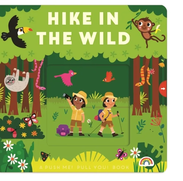 Push Me Pull You - Hike in the Wild (Board book) 9781784684488