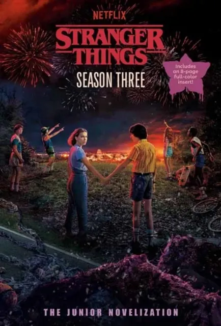 Stranger Things, Season Three: The Junior Novelization  9798217121656