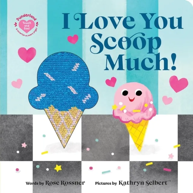 I Love You Scoop Much! (Board book) 9781464245558