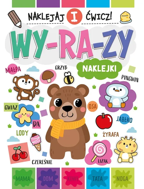 Wyrazy. Naklejaj i ćwicz! 9788368859904
