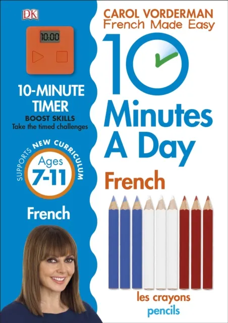 10 Minutes a Day French Ages 7-11 Key Stage 2  