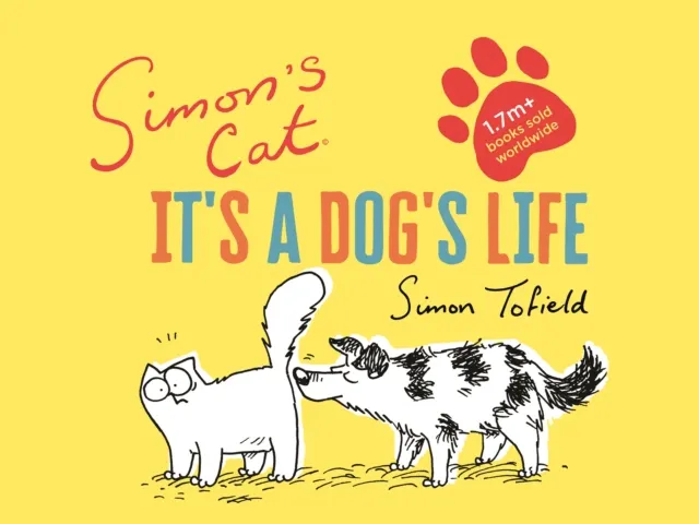 Simon's Cat: It's a Dog's Life  9781786897008