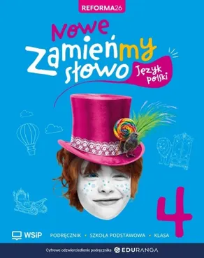Język polski SP 4 Zamieńmy słowo podręcznik 9788302233180