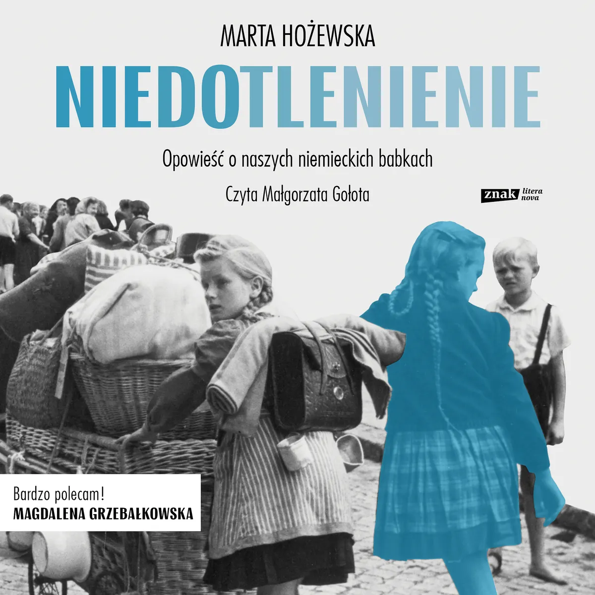 Niedotlenienie. Opowieść o naszych niemieckich babkach (plik audio) 9788384691892