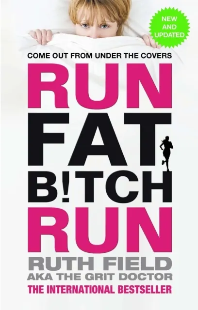 Run Fat Bitch Run 9780751553987