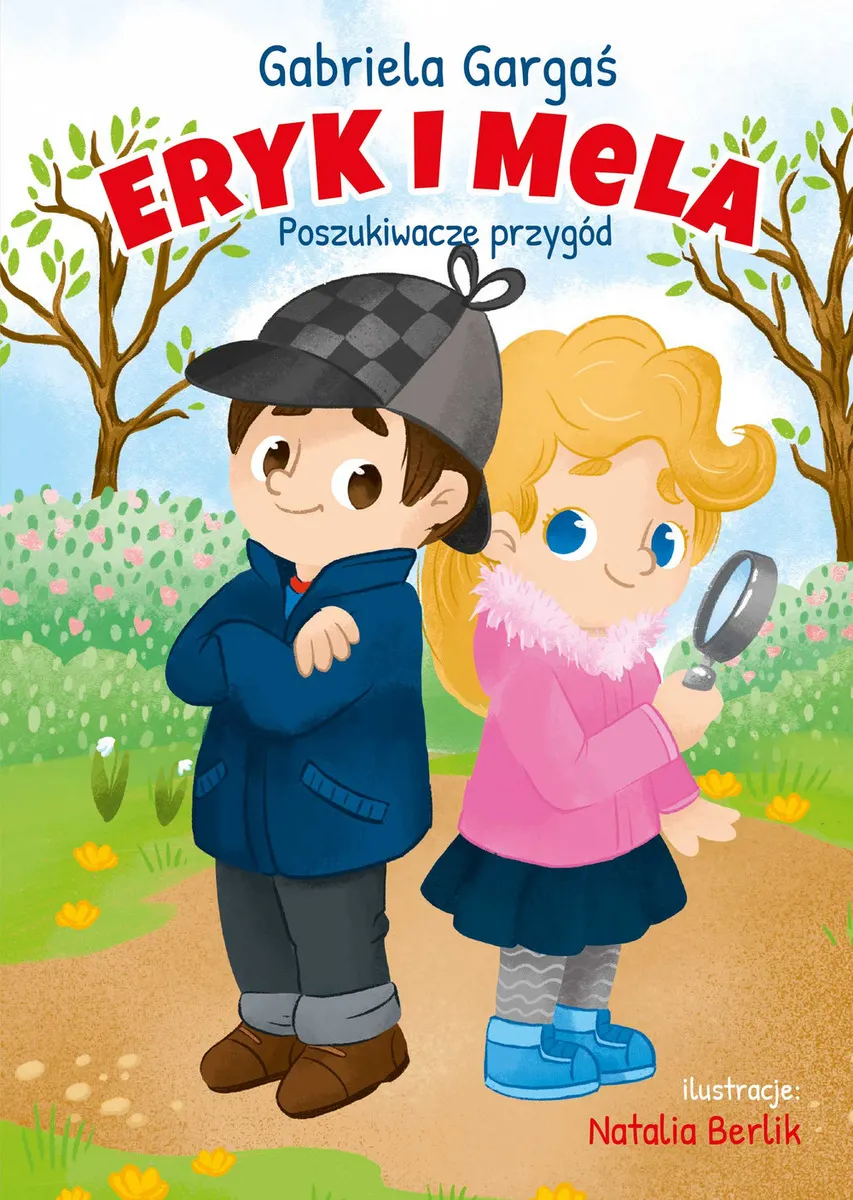 Eryk i Mela. Poszukiwacze przygód 9788381037525