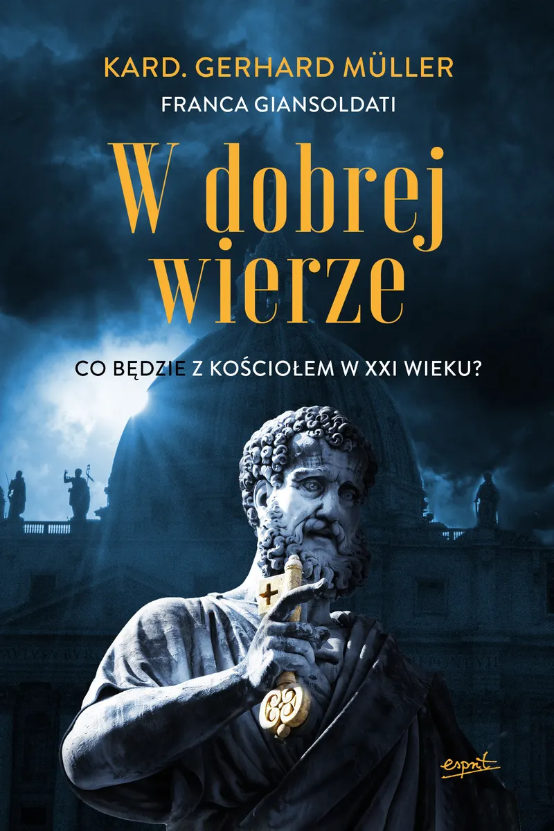 W dobrej wierze. Co będzie z Kościołem w XXI wieku? (e-book) 9788367925020