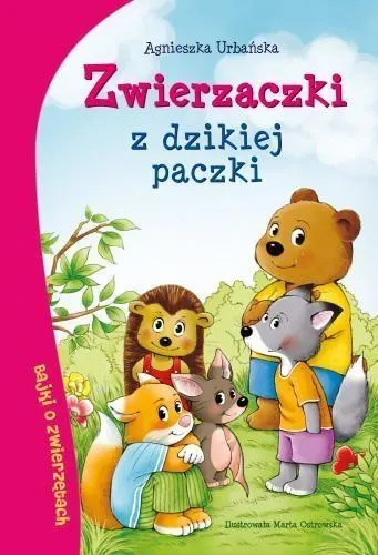 Zwierzaczki z dzikiej paczki 9788379151929