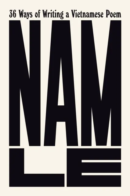 36 Ways of Writing a Vietnamese Poem  9781805300762
