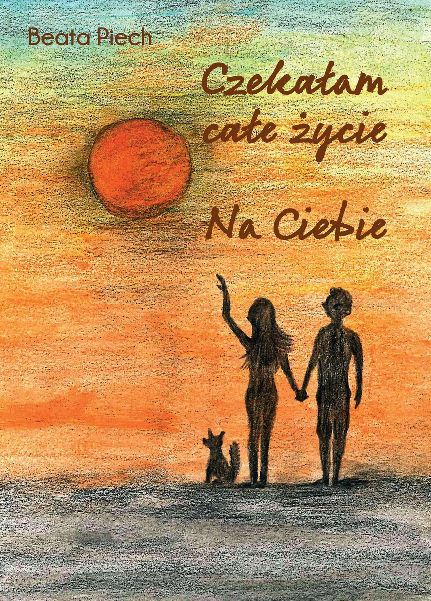 Czekałam całe życie. Na Ciebie. 9788366664265