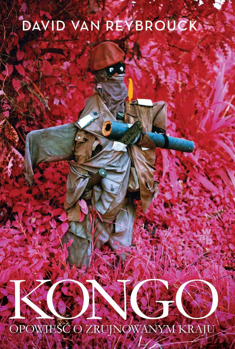 Kongo. Opowieść o zrujnowanym kraju 9788328033474