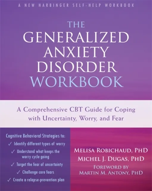The Generalized Anxiety Disorder Workbook  9781626251519