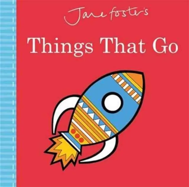 Jane Foster's Things That Go  9781783707676