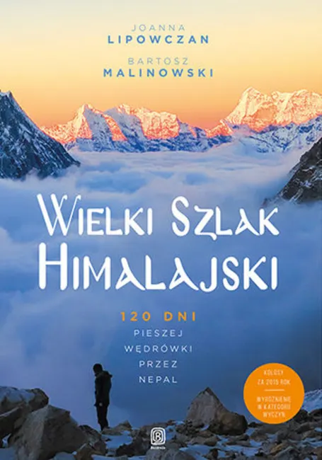 Wielki Szlak Himalajski. 120 dni pieszej wędrówki przez Nepal 9788328338234