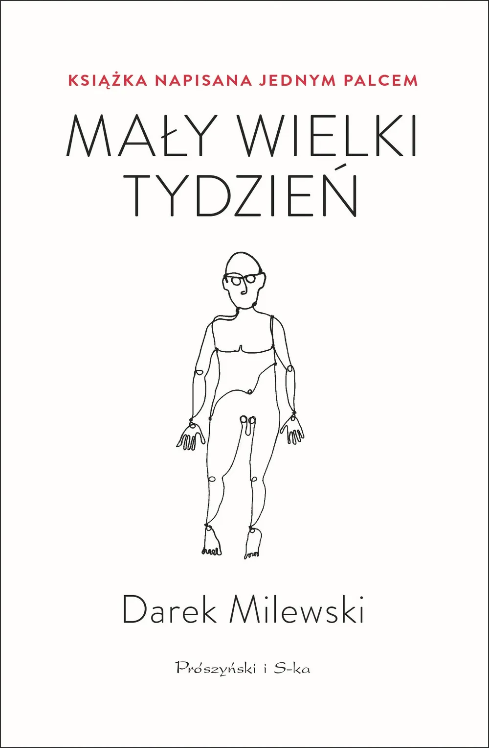 Mały wielki tydzień. Książka napisana jednym palcem 9788381699600