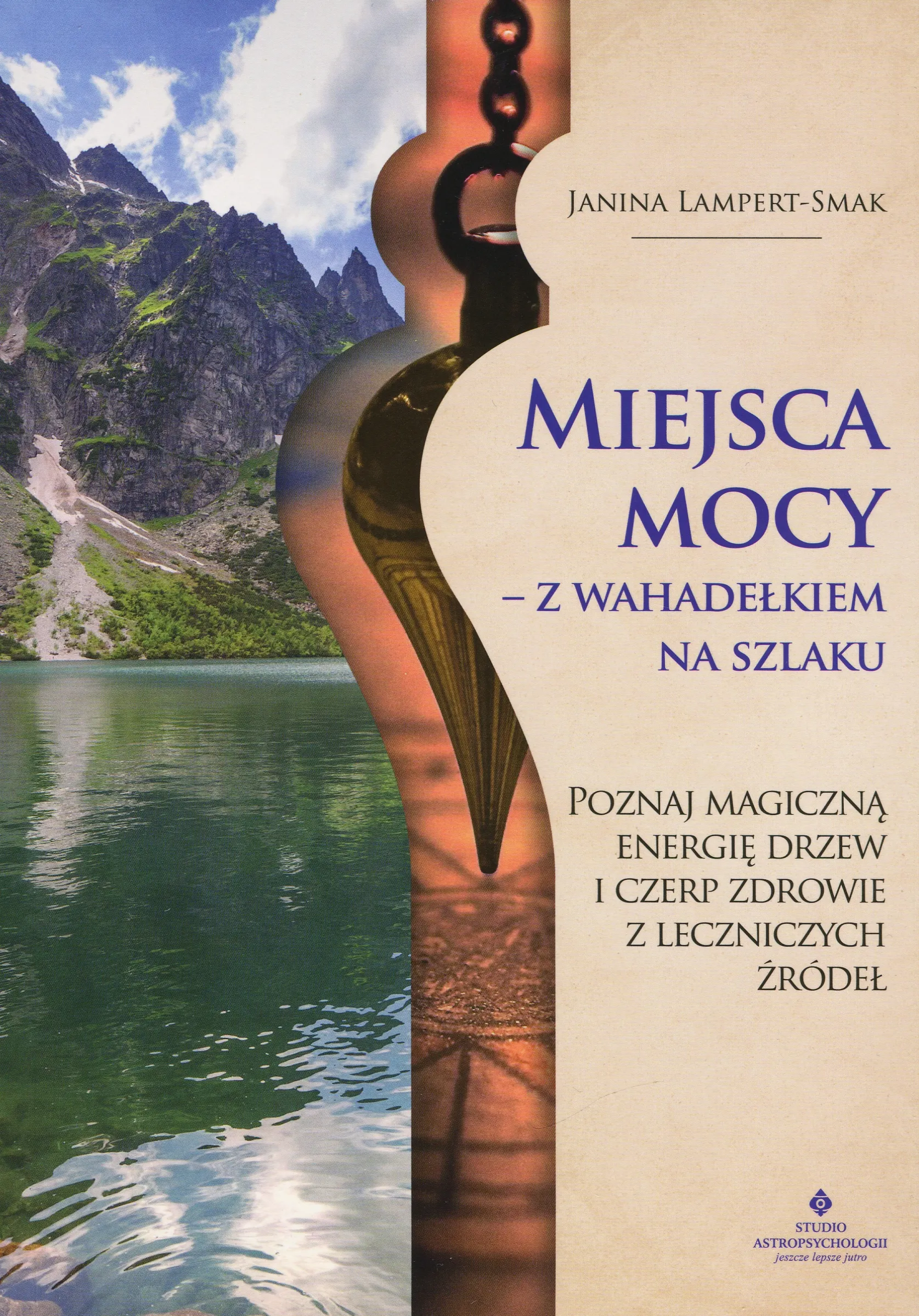Miejsca mocy – z wahadełkiem na szlaku  9788381713238