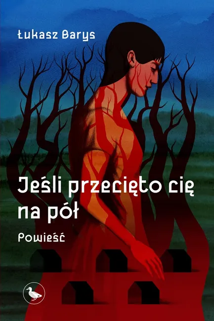 Jeśli przecięto cię na pół 9788367121163