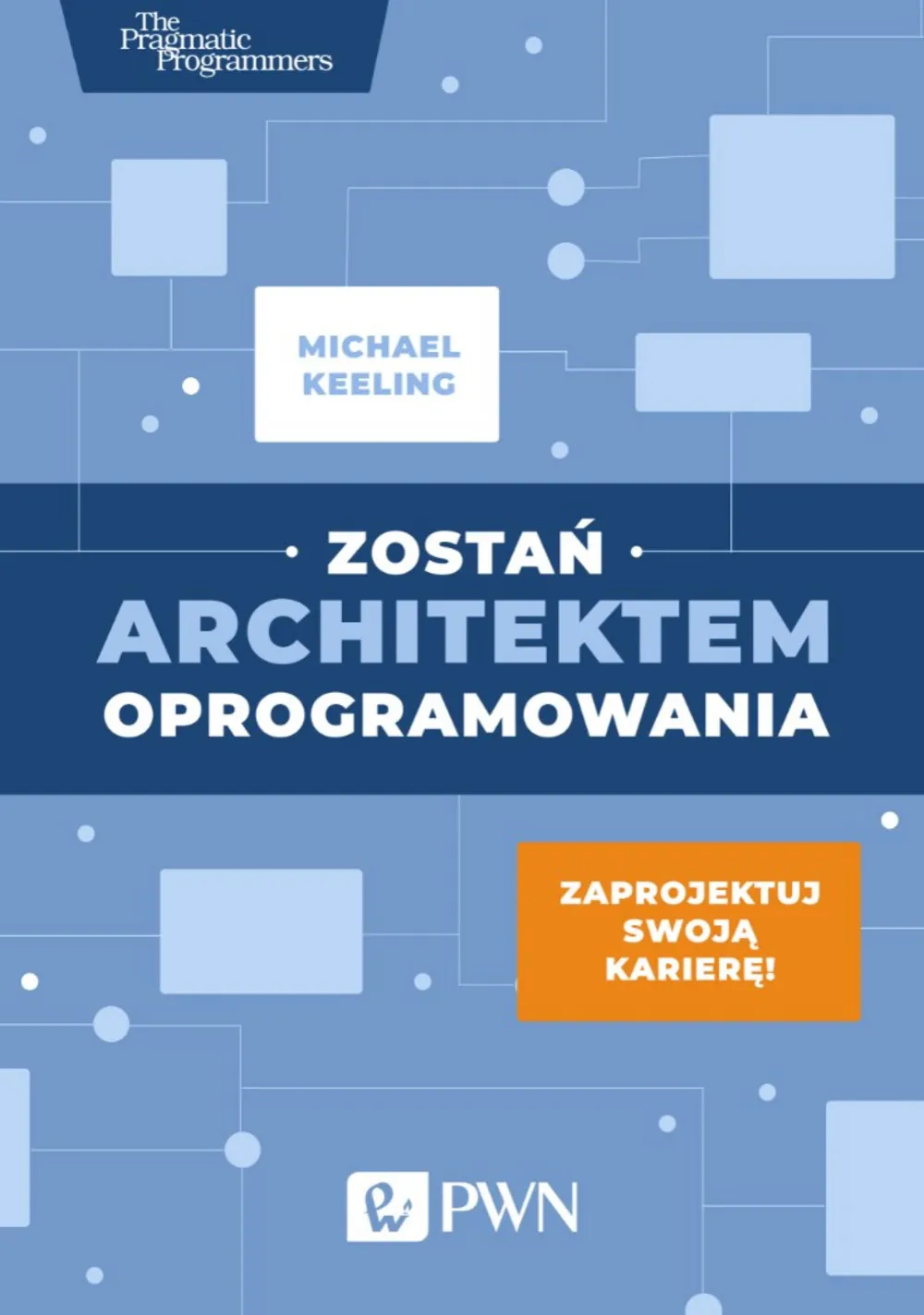 Zostań architektem oprogramowania 9788301208561