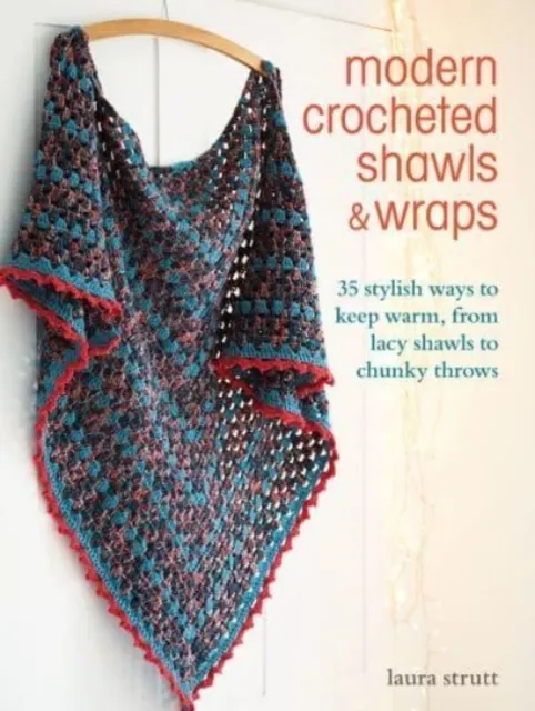 Modern Crocheted Shawls and Wraps 9781800650831