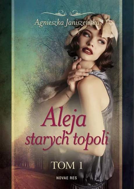 Aleja starych topoli. T.1 9788380834545