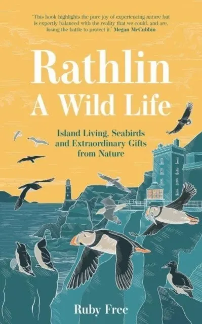 Rathlin, A Wild Life  9781780733869