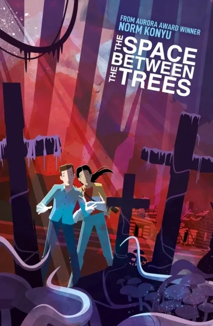 The Space Between The Trees  9781787746800