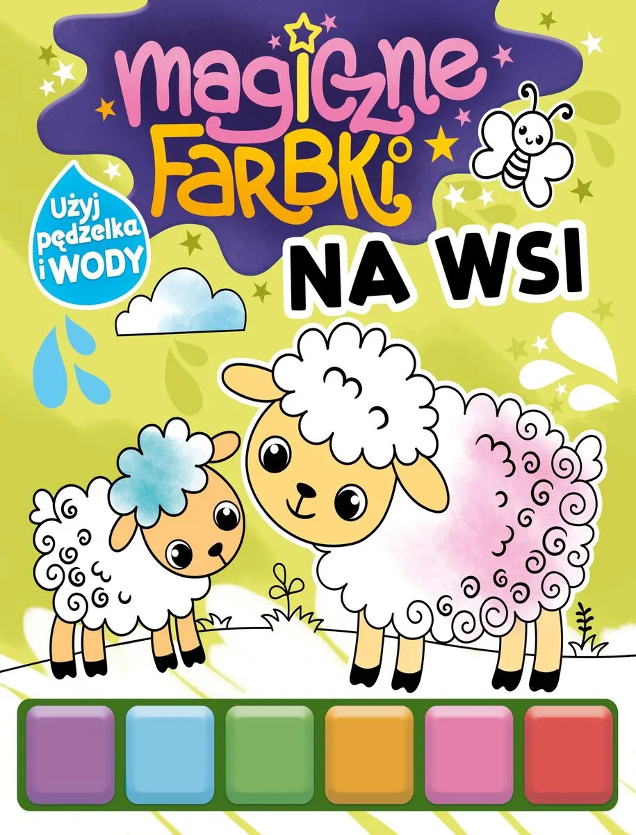 Na wsi. Magiczne farbki  9788368859584