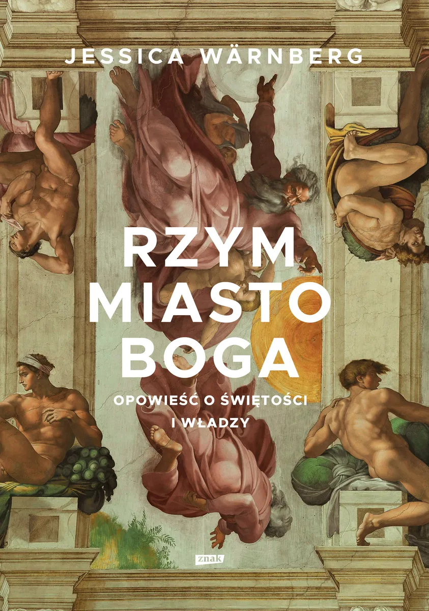 Rzym miasto Boga. Opowieść o świętości i władzy (e-book) 9788396905147