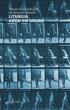 Liturgia krok po kroku 9788379064519