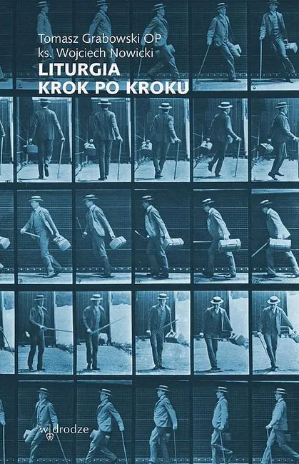 Liturgia krok po kroku 9788379064519