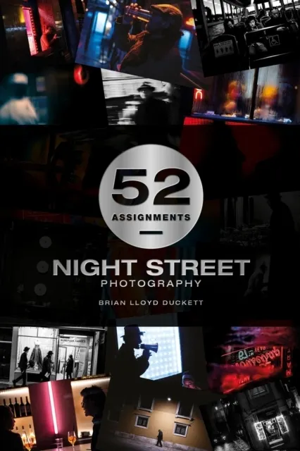 52 Assignments: Night Street Photography  9781781455081