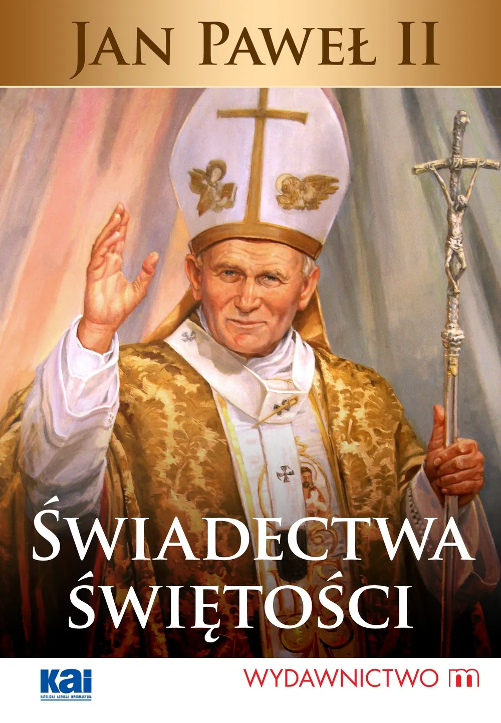 Świadectwa świętości 9788375957679