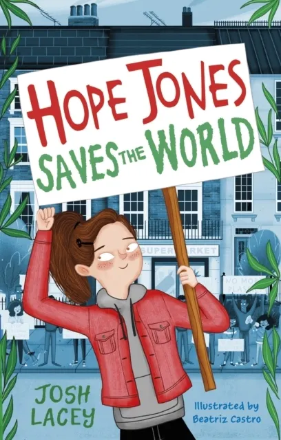 Hope Jones Saves the World 9781783449279
