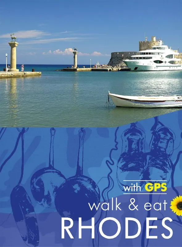 Rhodes Walk and Eat Sunflower Guide: Walks, Restaurants and Recipes  9781856915434
