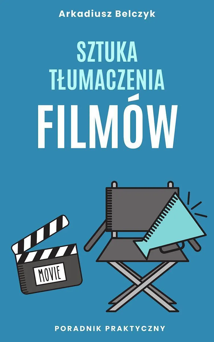 Sztuka tłumaczenia filmów 9788379542796