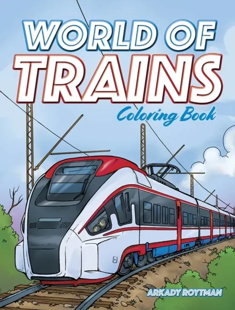 World of Trains Coloring Book 9780486846309