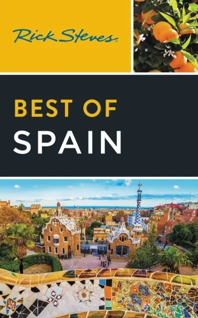 Rick Steves Best of Spain (Fourth Edition) 9781641714082