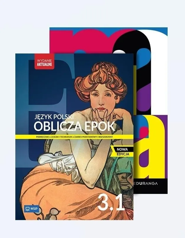 Język polski. Liceum i technikum 3/1. Oblicza epok. Podręcznik arkusze. Zakres podstawowy i rozszerzony  9788302243059
