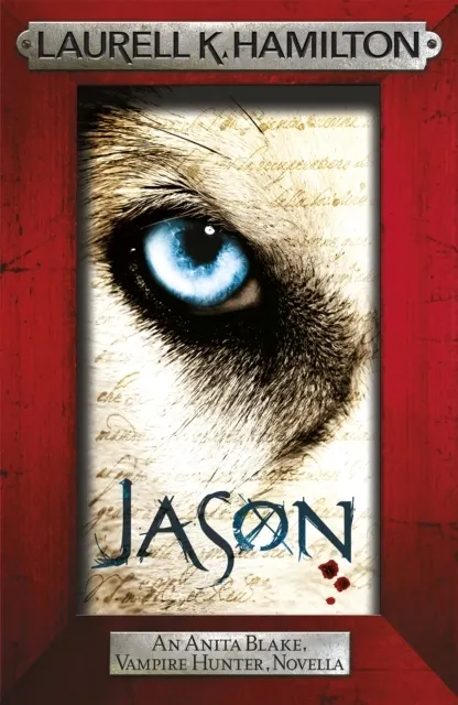 Jason (an Anita Blake, Vampire Hunter, Novel)  9781472226983