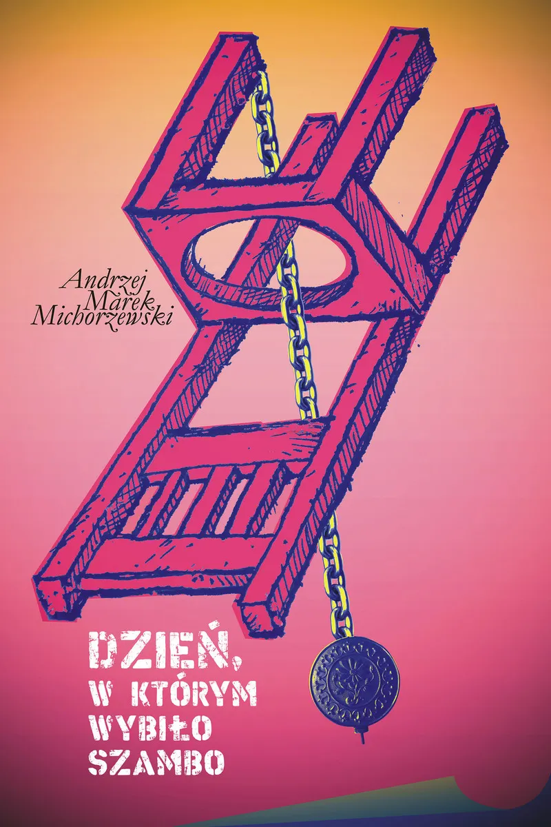 Dzień, w którym wybiło szambo, czyli nadużycia w psychiatrii 9788366719088