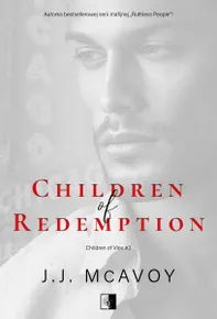 Children of Redemption. Seria Children of Vice. Tom 3